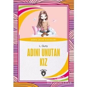 Adını Unutan Kız - L. Guny