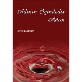 Adının İçindedir Adım - Ekrem Sabuncu