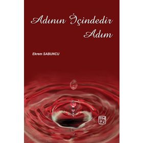 Adının İçindedir Adım - Ekrem Sabuncu