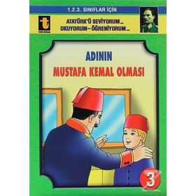 Adının Mustafa Kemal Olması - Yalçın Toker