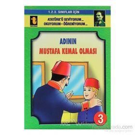 Adının Mustafa Kemal Olması - Yalçın Toker