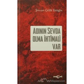 Adının Sevda Olma İhtimali Var - Şirvan Çelik Zengın