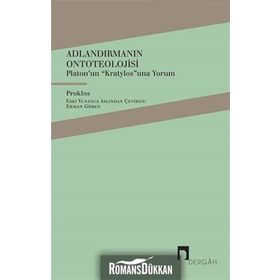 Adlandırmanın Ontoteolojisi - Diadochos Proklos