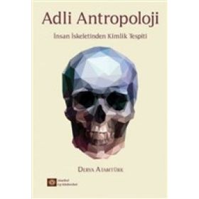 Adli Antropoloji - Derya Atamtürk