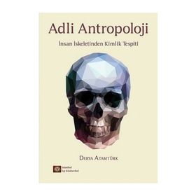 Adli Antropoloji - Derya Atamtürk
