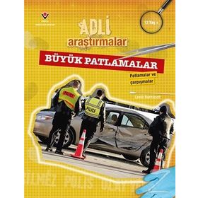 Adli Araştırmalar Büyük Patlamalar - Leela Burnscott