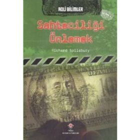 Adli Bilimler - Sahteciliği Önlemek - Richard Spilsbury