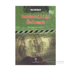 Adli Bilimler - Sahteciliği Önlemek - Richard Spilsbury