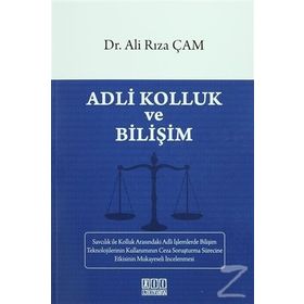 Adli Bilişim - Adli Bilişimde Müdahale ve Sonraki Süreçler - Haydar Yener Arıcı