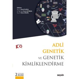 Adli Genetik ve Genetik Kimliklendirme - Seçkin Yayıncılık