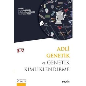 Adli Genetik ve Genetik Kimliklendirme Seçkin Yayıncılık