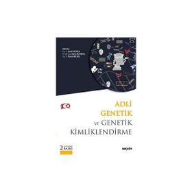 Adli Genetik ve Genetik Kimliklendirme Seçkin Yayıncılık