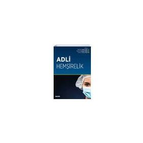 Adli Hemşirelik - Ersi Abacı Kafoğlu
