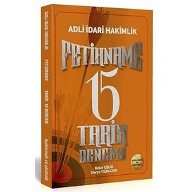 Adli İdari Hakimlik Fetihname Tarih 15 Deneme Çözümlü - Bekir Çelik