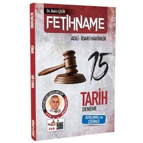 Adli İdari Hakimlik Fetihname Tarih 15 Deneme Çözümlü - Bekir Çelik