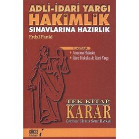 ADLI-IDARI YARGI HAKIMLIK SINAVLARINA HAZIRLIK TEK KITAP KARAR - KOMISYON