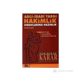 ADLI-IDARI YARGI HAKIMLIK SINAVLARINA HAZIRLIK TEK KITAP KARAR - KOMISYON