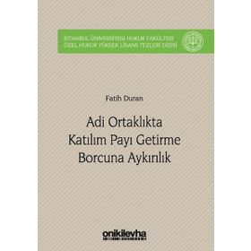 Adli Ortaklıkta Katılım Payı Getirme Borcuna Aykırılık - On İki Levha Yayıncılık