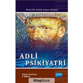 Adli Psikiyatri - Salih Yaşar Özden