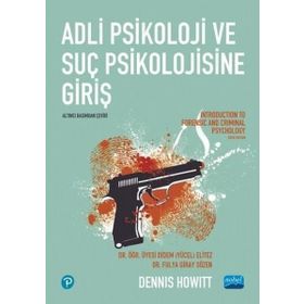 Adli Psikoloji ve Suç Psikolojisine Giriş - Dennis Howitt