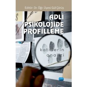 Adli Psikolojide Profilleme - Gül Çörüş