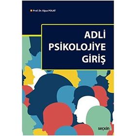 Adli Psikolojiye Giriş - Oğuz Polat