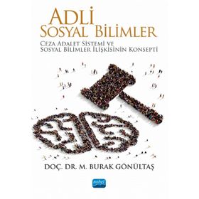 Adli Sosyal Bilimler Doç. Dr. M. Burak Gönültaş