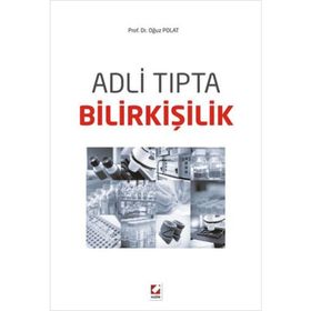 ADLI TIPTA BILIRKIŞILIK - OĞUZ POLAT