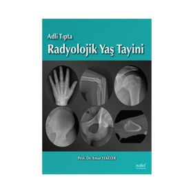 Adli Tıpta Radyolojik Yaş Tayini - Nobel Tıp Kitabevleri