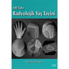 Adli Tıpta Radyolojik Yaş Tayini - Nobel Tıp Kitabevleri