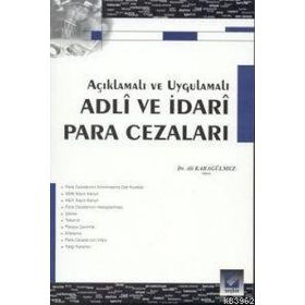 ADLI VE İDARİ PARA CEZALARI - ALI KARAGÜLMEZ