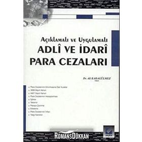 ADLI VE İDARİ PARA CEZALARI - ALI KARAGÜLMEZ