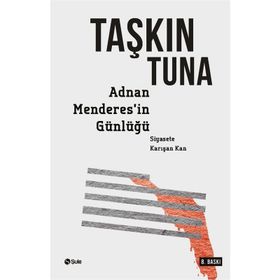 Adnan Menderes'in Günlüğü - Taşkın Tuna