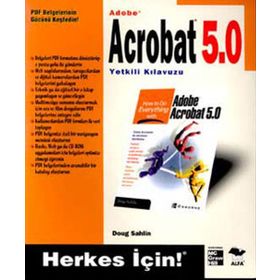 Adobe Acrobat 5.0 Yetkili Kılavuzu - Doug Sahlin