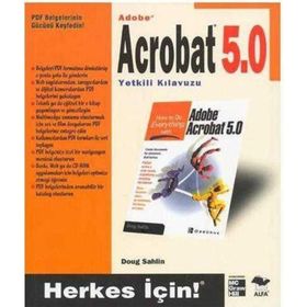 Adobe Acrobat 5.0 Yetkili Kılavuzu - Doug Sahlin