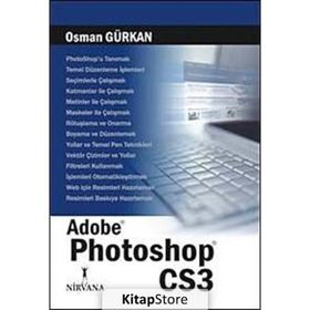 ADOBE PHOTOSHOP CS3 - OSMAN GÜRKAN