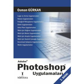ADOBE PHOTOSHOP UYGULAMALARI - OSMAN GÜRKAN