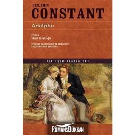 ADOLPHE UMUTSUZ BIR AŞK HIKAYESI - BENJAMIN CONSTANT