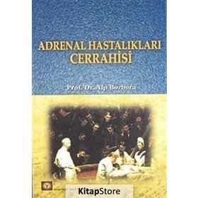 ADRENAL HASTALIKLARI CERRAHISI 1391 - ALP BOZBORA