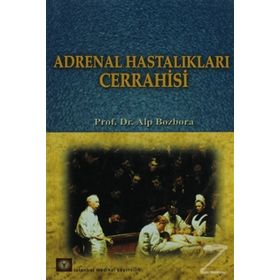 ADRENAL HASTALIKLARI CERRAHISI 1391 - ALP BOZBORA
