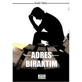 Adres Bıraktım - Kadir Yıldız