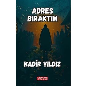 Adres Bıraktım - Kadir Yıldız