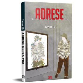 Adrese Gerek Yok - Yunus Er - Nota Bene Yayınları