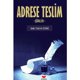 Adrese Teslim - Ahmet Süreyya Durna