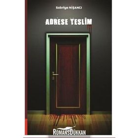 Adrese Teslim - Sabriye Nişancı