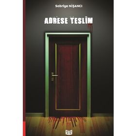 Adrese Teslim - Sabriye Nişancı