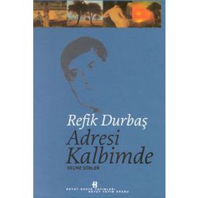 ADRESI KALBIMDE - REFIK DURBAŞ