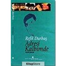ADRESI KALBIMDE - REFIK DURBAŞ