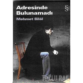 ADRESINDE BULUNAMADI - MEHMET BILÂL (ISBN:9789752892798)