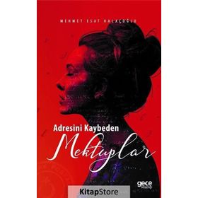 Adresini Kaybeden Mektuplar - Mehmet Esat Halaçoğlu
